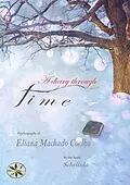E-Book (epub) A DIARY THROUGH TIME von Eliana Machado Coelho, By the Spirit Schellida