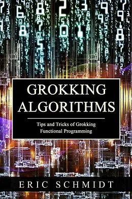 E-Book (epub) GROKKING ALGORITHMS von Eric Schmidt