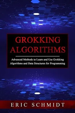 E-Book (epub) GROKKING ALGORITHMS von Eric Schmidt