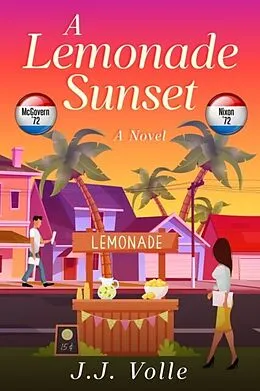 E-Book (epub) A Lemonade Sunset von J. J. Volle