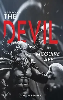 E-Book (epub) In Search of the Devil on McGuire Air Force Base von Marlon Beavers