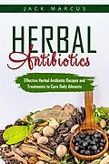 E-Book (epub) Herbal Antibiotics von Jack Marcus