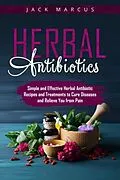 E-Book (epub) Herbal Antibiotics von Jack Marcus