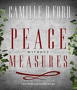E-Book (epub) Peace Without Measures von Camille D. Ford