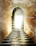 E-Book (epub) The World I Found von Alayde A. Silva, By the Spirit Luiz Sérgio
