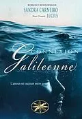 E-Book (epub) Connexion Galileenne von Sandra Carneiro, Pour l'Esprit Lucius