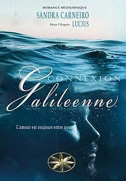 E-Book (epub) Connexion Galileenne von Sandra Carneiro, Pour l'Esprit Lucius