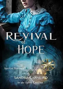 E-Book (epub) Revival Of Hope von Sandra Carneiro, By the spirit Lucius