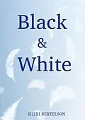 E-Book (epub) Black & White von Sheri Bertelson