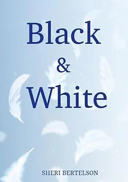 E-Book (epub) Black & White von Sheri Bertelson