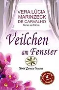 E-Book (epub) Veilchen am Fenster von Vera Lúcia Marinzeck de Carvalho, Die Romanze von Patrícia