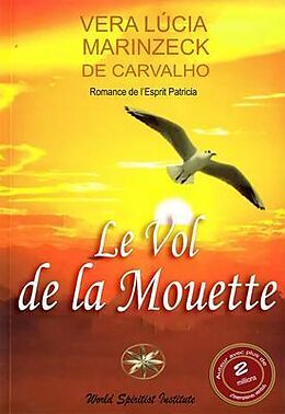 eBook (epub) Le Vol De La Mouette de Vera Lúcia Marinzeck de Carvalho, Romance de Patrícia