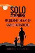 E-Book (epub) Solo Symphony von Maurice C Hill