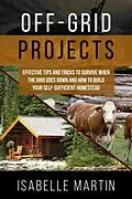 E-Book (epub) OFF-GRID PROJECTS von Isabelle Martin