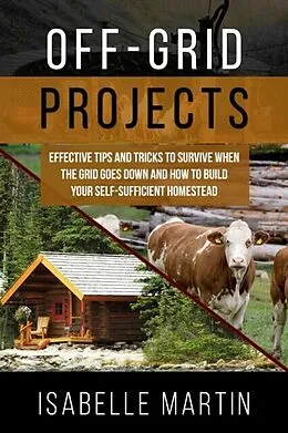 E-Book (epub) OFF-GRID PROJECTS von Isabelle Martin
