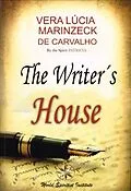 E-Book (epub) The Writer's House von Vera Lúcia Marinzeck de Carvalho, Spiritist Romance by Patrícia