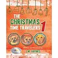 E-Book (epub) The Christmas Time Travelers 1 von L. M. Haynes