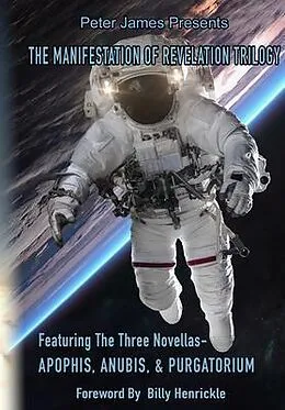 E-Book (epub) The Manifestation of Revelation Trilogy Featuring Apophis, Anubis & Purgatorium. von Peter James