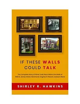 E-Book (epub) If These Walls Could Talk von Shirley R Hawkins