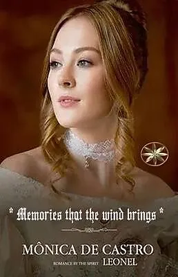E-Book (epub) Memories that the wind brings von Mônica de Castro, By the Spirit Leonel