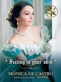 E-Book (epub) FEELING IN YOUR SKIN von Mônica de Castro, By the Spirit Leonel