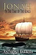 E-Book (epub) Jonah In the Time of the Kings von Anthony J Barbera