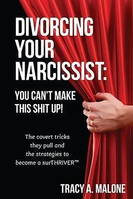 E-Book (epub) Divorcing Your Narcissist von Tracy A. Malone