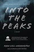 E-Book (epub) Into The Peaks von Ryan Lill-Washington