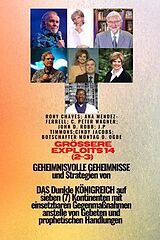 E-Book (epub) Größere Heldentaten - 14 (2-3) GEHEIMNISVOLL GEHEIMNISSE und Strategien VON DAS Dunkle KÖNIGREICH von Ambassador Monday O. Ogbe, Jp Timmons, Ana Mendez-Ferrell