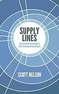 E-Book (epub) Supply Lines von Scott Nelson
