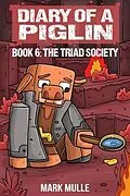 E-Book (epub) Diary of a Piglin Book 6 von Mark Mulle, Waterwoods Ficion