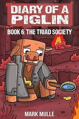 E-Book (epub) Diary of a Piglin Book 6 von Mark Mulle, Waterwoods Ficion