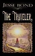 Kartonierter Einband The Traveler von Jesse Bond
