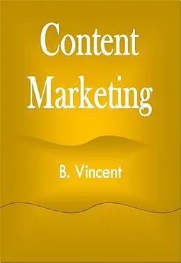 E-Book (epub) Content Marketing von B. Vincent