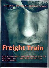eBook (epub) Freight Train de Brian J Dongelewic