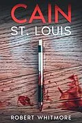 E-Book (epub) Cain - St. Louis von Robert Whitmore