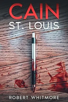 E-Book (epub) Cain - St. Louis von Robert Whitmore