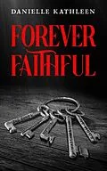 E-Book (epub) Forever Faithful von Danielle Kathleen