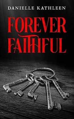 E-Book (epub) Forever Faithful von Danielle Kathleen