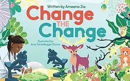 E-Book (epub) Change the Change von Ameena Zia