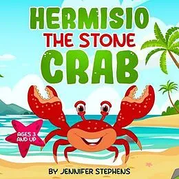 E-Book (epub) Hermisio The Stone Crab von Jennifer Stephens