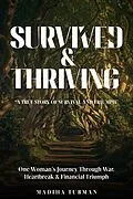 E-Book (epub) Survived and Thriving von Madiha Hinawy-Tubman