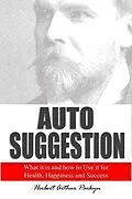 E-Book (epub) Auto Suggestion von Herbert Arthur Parkyn