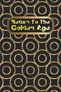 E-Book (epub) Return To The Golden Age von Erica Jacobs
