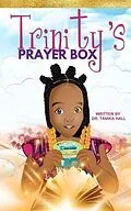 E-Book (epub) Trinity's Prayer Box von Tamika Hall