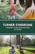 Kartonierter Einband Turner Syndrome von Mary Golanna