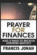 Couverture cartonnée Prayer for Finances: And 3 Ways to Receive Answers Quickly de Francis Jonah