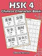 Couverture cartonnée Hsk 4 Chinese Character Book: Learning Standard Hsk4 Vocabulary with Flash Cards de Raven White