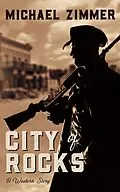 E-Book (epub) City of Rocks von Michael Zimmer