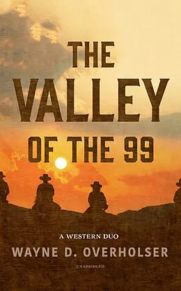 E-Book (epub) Valley of the 99 von Wayne D. Overholser